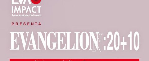 Evangelion: 20+10, evento speciale a Lucca Comics & Games (4 novembre 2017)